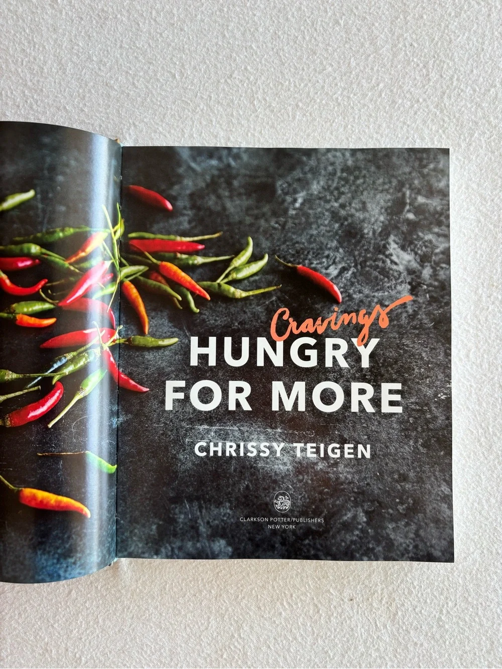 Cravings: Hungry for More by Chrissy Teigen Hardcover Recipe Cook Book